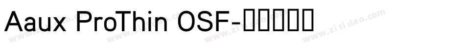 Aaux ProThin OSF字体转换